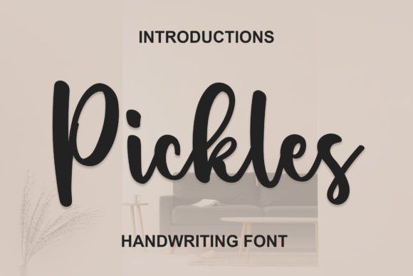 Pickles: The Bold Typeface That Commands Attention