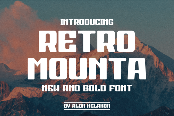 Retro Mounta: A Font That Brings Playful Energy to Modern Design